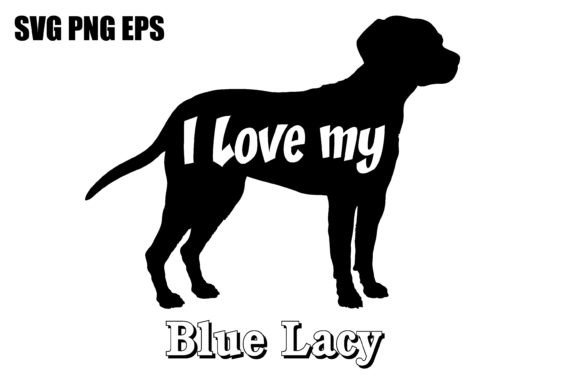 Blue Lacy I Love My Dog Silhouette