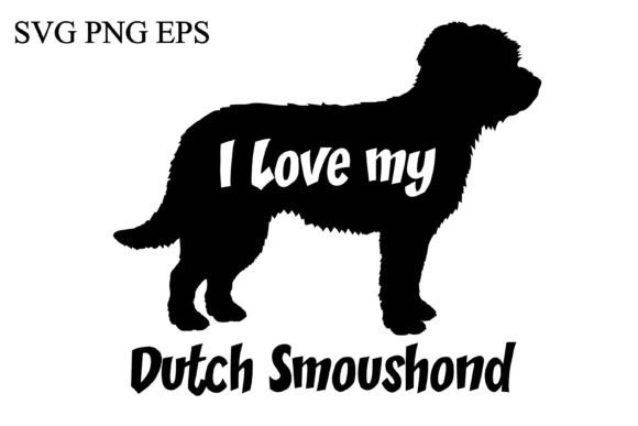 Dutch Smoushond I Love My Dog Vector