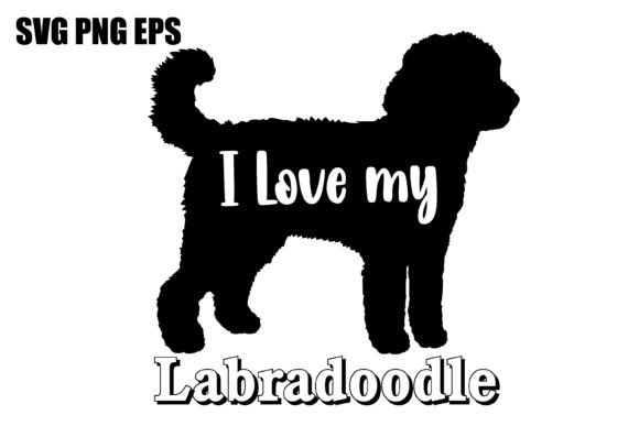 Labradoodle I Love My Dog